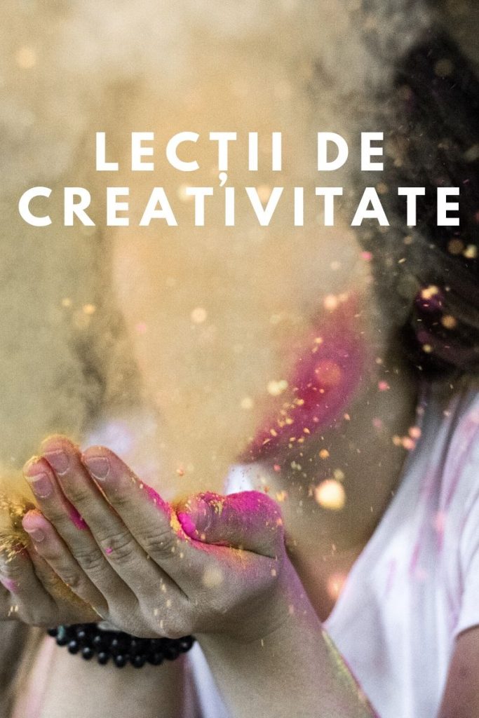 lecții de creativitate