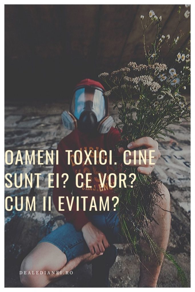 oameni toxici