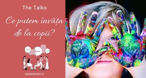 ce putem învăța de la copii