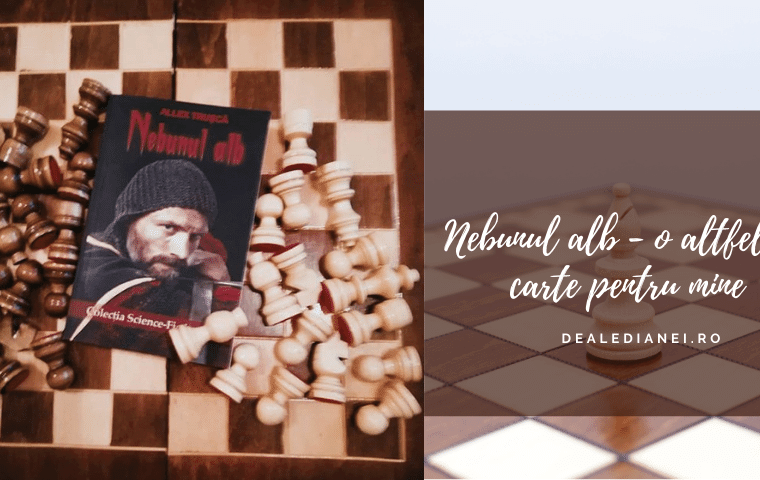 Nebunul alb – o altfel de carte pentru mine