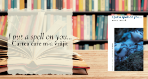 I put a spell on you