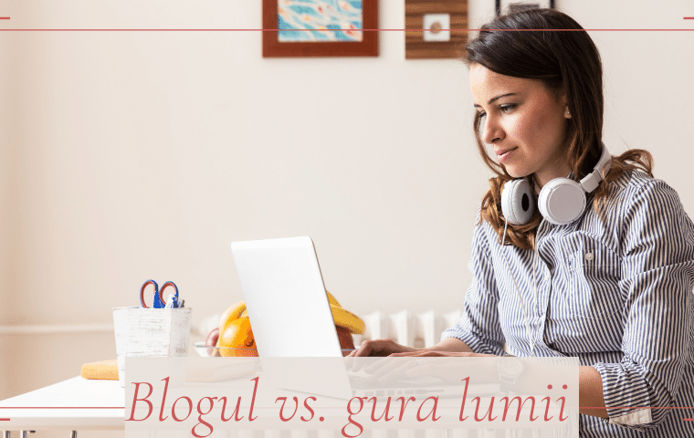 Blogul vs. gura lumii