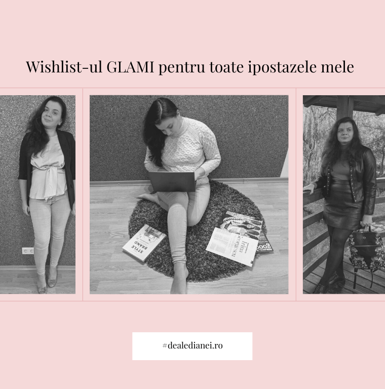 Wishlist-ul GLAMI pentru toate ipostazele mele