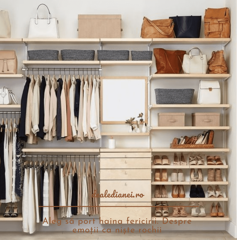 Aleg să port haina fericirii. Despre emoții ca niște rochii